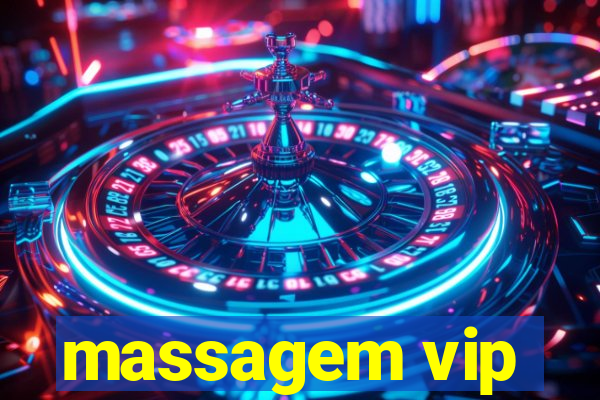 massagem vip